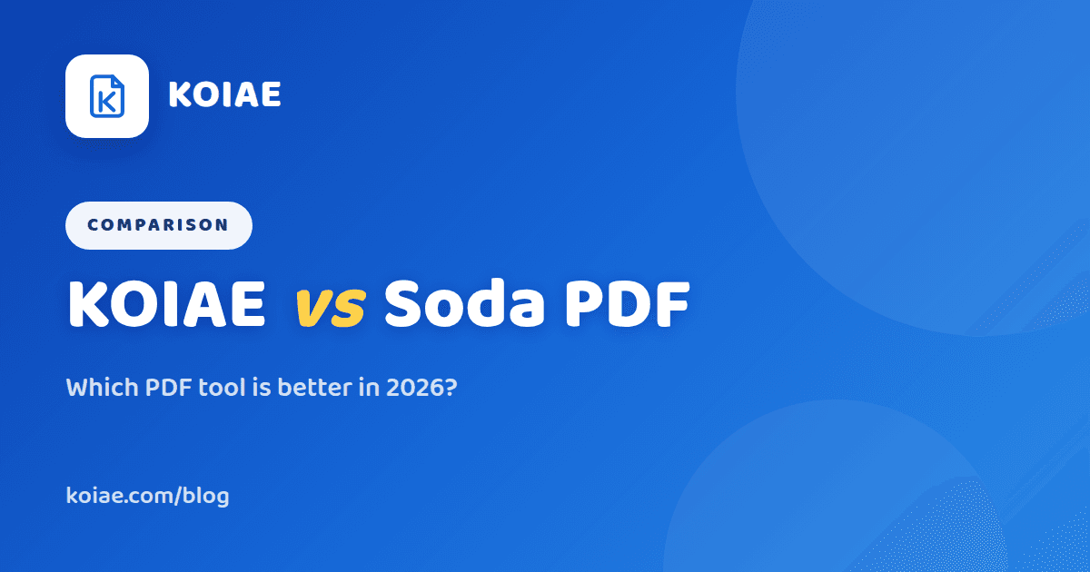 KOIAE vs Soda PDF: Which PDF Tool Is Better in 2026?